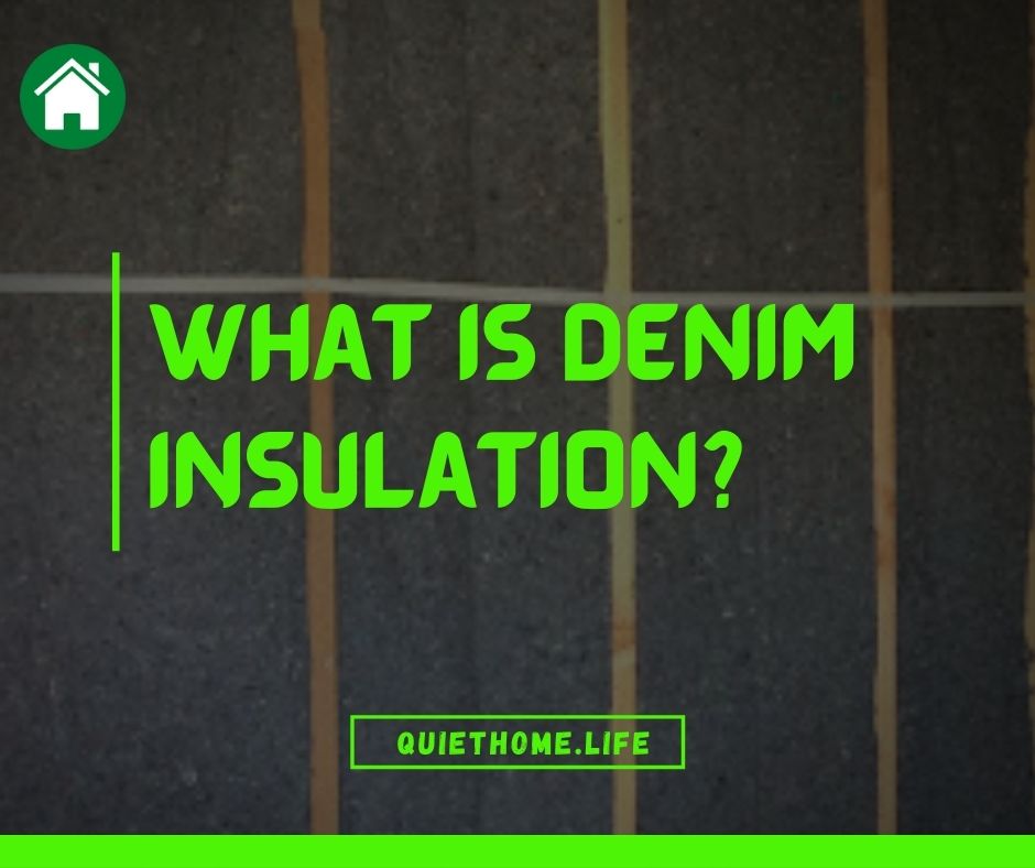 What is Denim Insulation
