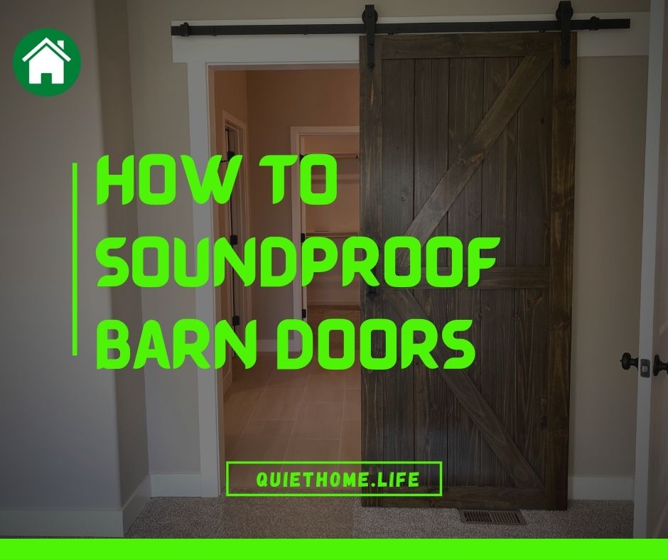 How To Soundproof Barn Doors 11, Soundproof Sliding Door
