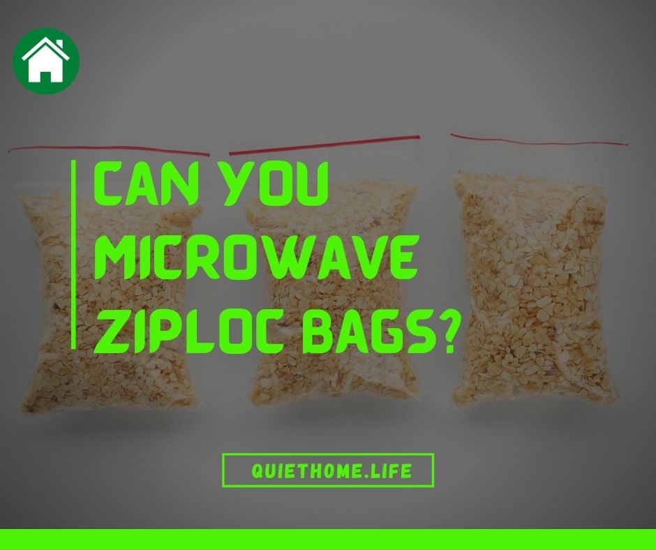 Can You Microwave Ziploc Bags