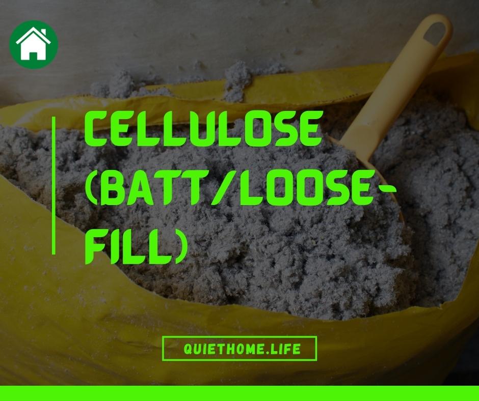 Cellulose (Batt or Loose-fill)