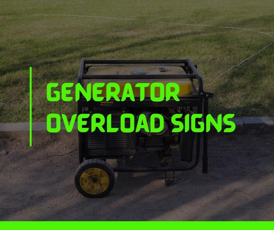Generator overload signs