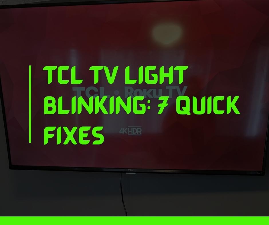 TCL TV Light Blinking