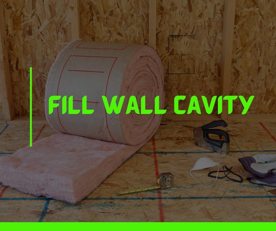 Fill Wall Cavity