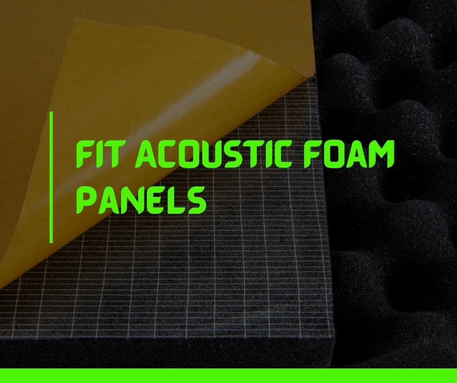Fit Acoustic Foam Panels