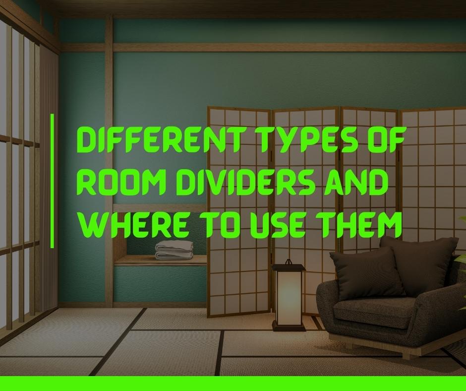 Different Types of Room Dividers