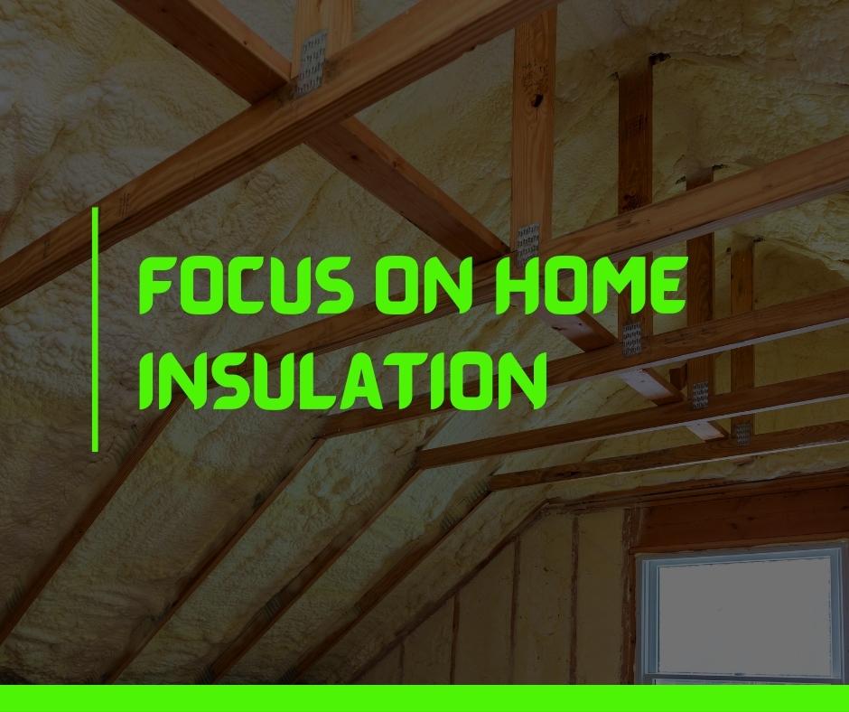 Focus on Home Insulation