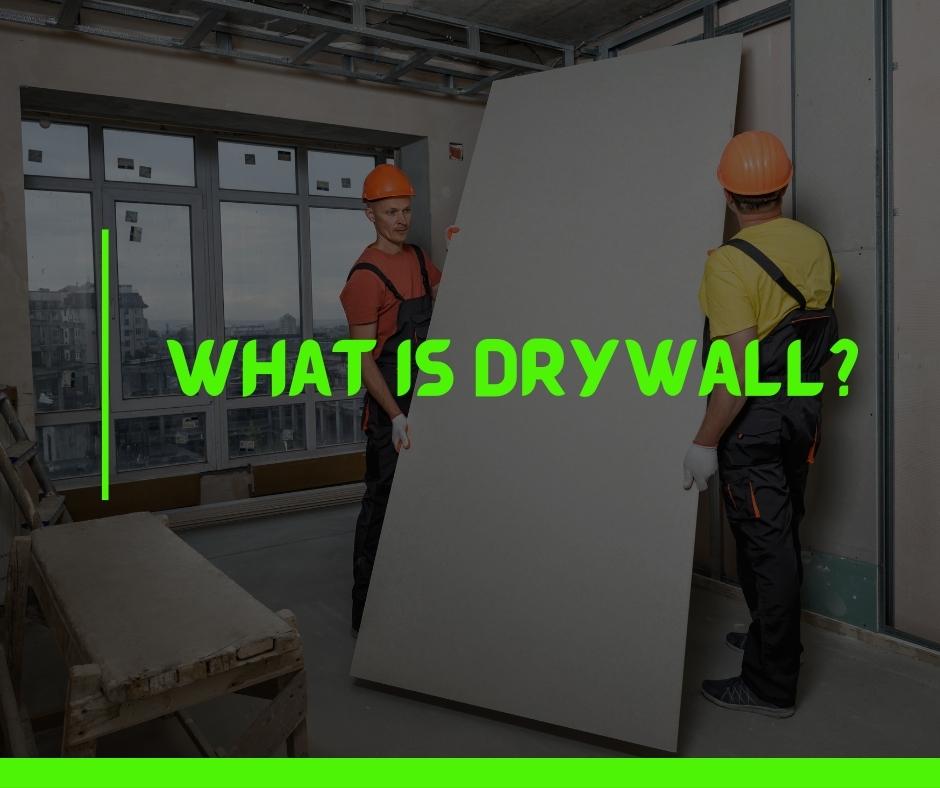 What is Drywall