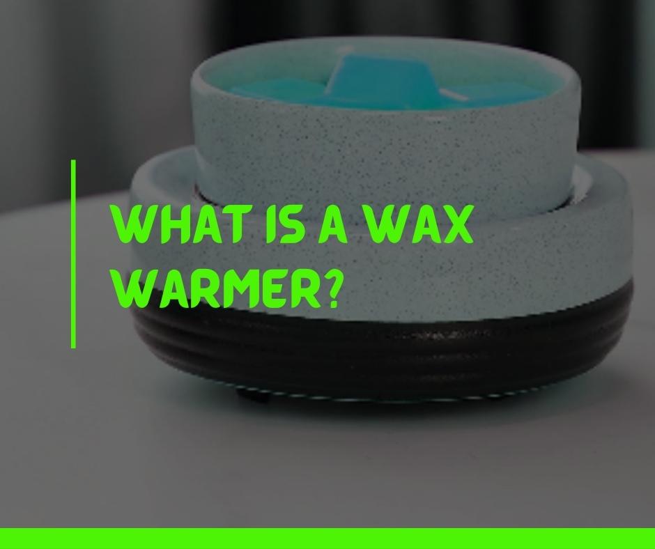 What is a wax warmer