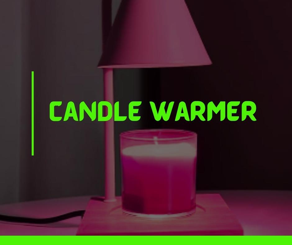 Candle Warmer