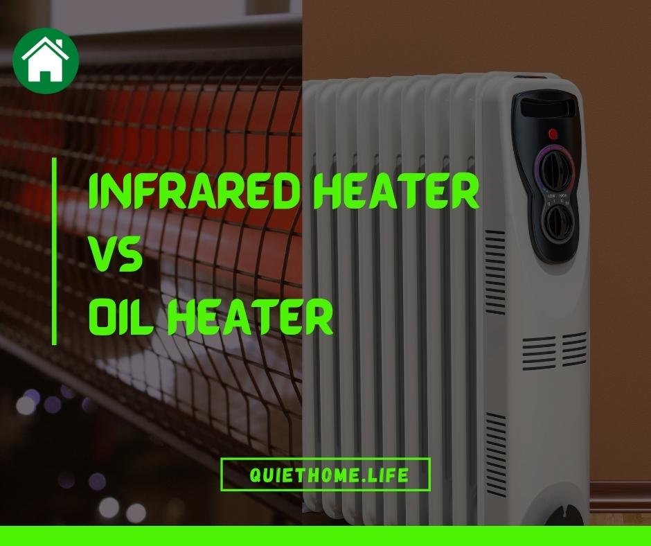 Infrared vs Oil Heaters