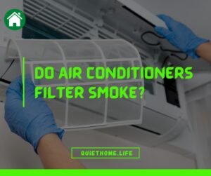 Do Air Conditioners Filter Smoke